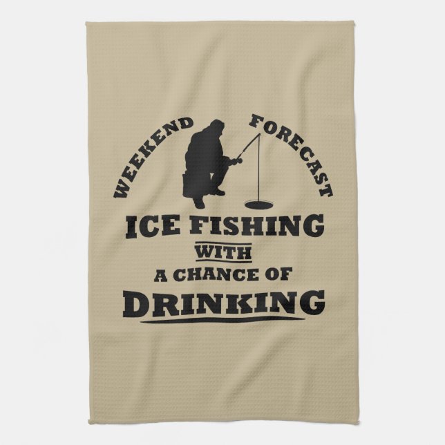 witzige Zitate über Eisfischen und Trinken Liebhab Geschirrtuch (Vertikal)