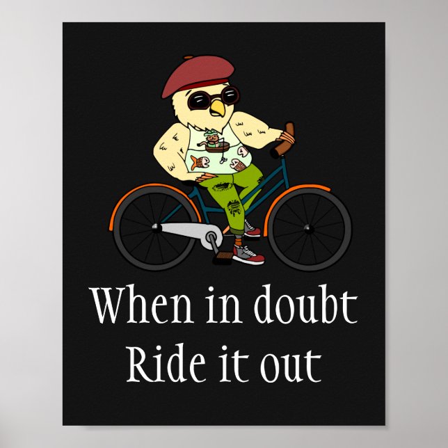 Witziger Bird auf dem Bike & Inspiration Poster (Vorne)