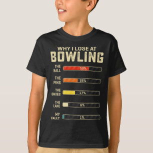 Witziger Bowling für Männer Frauen Kinder Warum ic T-Shirt