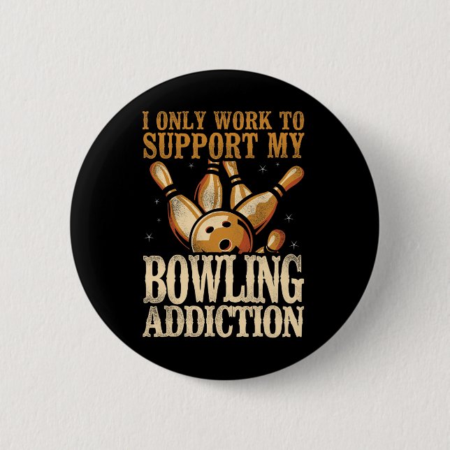 Witziger Bowling Ich arbeite nur an der Unterstütz Button (Vorderseite)
