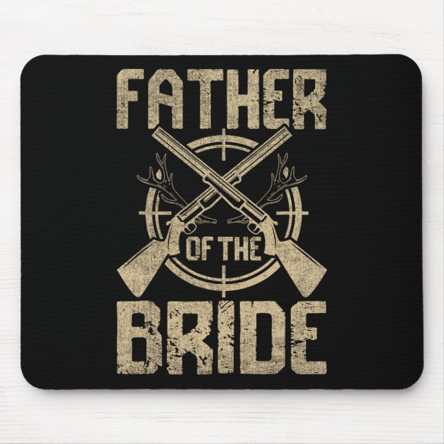Witziger Hochzeitvater der Brautjagd Mousepad (Vorne)