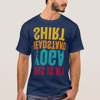 Witziger Medizin Yoga Dies ist mein Yoga-Headstand T-Shirt
