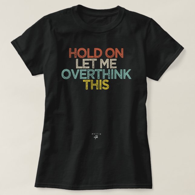 Witziger Moment Ließ mich, dieses Sprichwort zu üb T-Shirt (Design vorne)