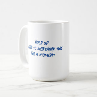 Witziger Schlamm zu trinken, wie wir denken, wie u Kaffeetasse
