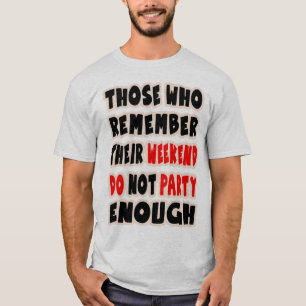 witziger Slogan für Shirt, lustige Sprüche, Party, T-Shirt