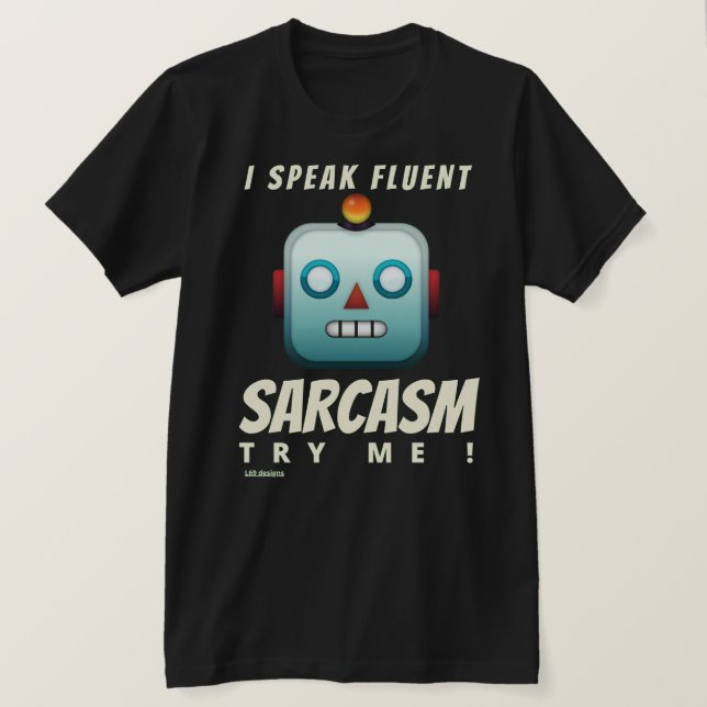 witziger T - Shirt "I SPEAK FLUENT SARCASM" (Design vorne)