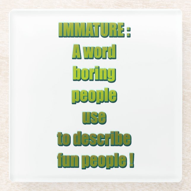 Witziger Text Glasuntersetzer (Vorderseite)