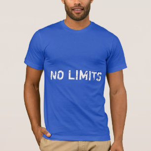 Witziger Text. Keine Grenzen. T-Shirt