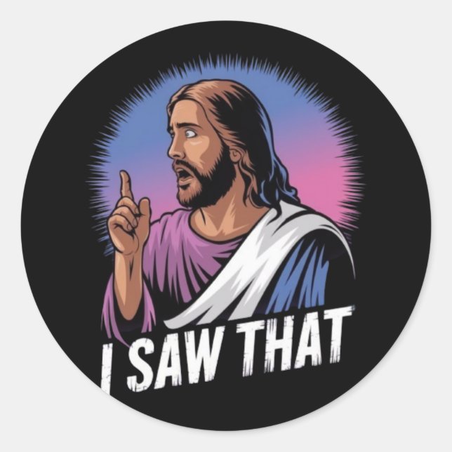 Witziger Zitat Jesus Meme sah ich dieses Christlic Runder Aufkleber (Vorderseite)