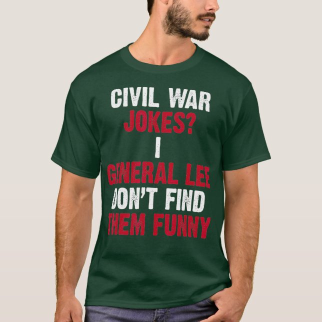 Witziger Ziviler Krieg für Geschichtslehrer T-Shirt (Vorderseite)