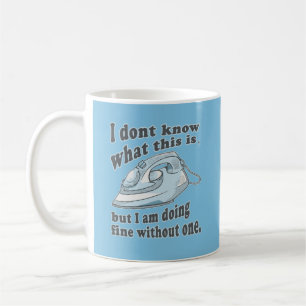 Witziges Bügeldesign Ich hasse Bügeln Kaffeetasse