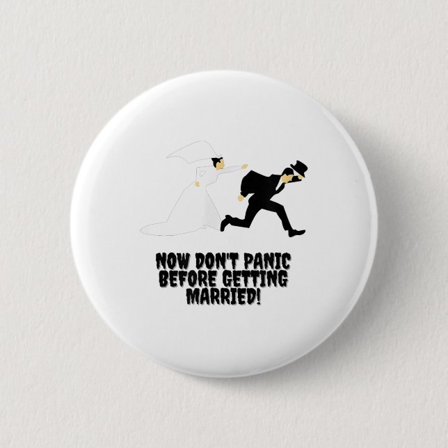 Witziges Design _ Braut verfolgt Groom _ Dont Pani Button (Vorderseite)