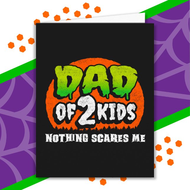 Witziges Halloween Nichts stört mich Vater von 2 K Karte (Von Creator hochgeladen)