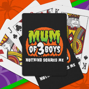 Witziges Halloween Nothing Scares Me Mum 3 Jungs Spielkarten