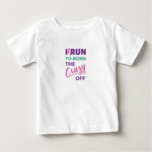 Witziges Laufen renne ich raus, um den Verrückten Baby T-shirt
