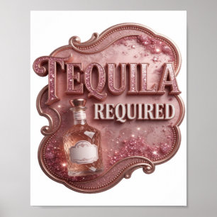 Witziges Pink TEQUILA ERFORDERLICH Textdesign Poster