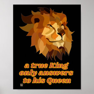 witziges Poster "A TRUE KING.."