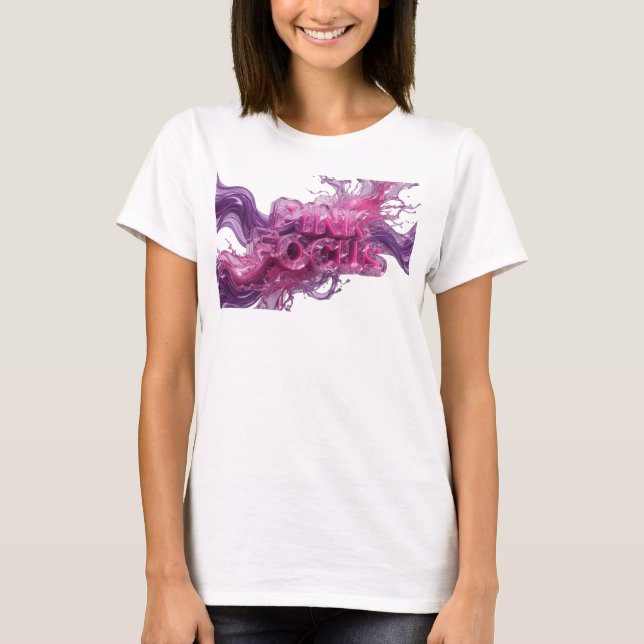 Witziges Rosa PINK FOKUS Textdesign T-Shirt (Vorderseite)