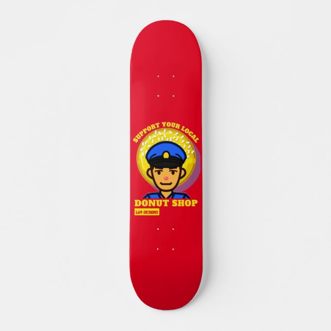 witziges Skateboard "SUPPORT YOCAL DONUT SHOP" (Vorne)
