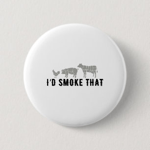 Witziges Sprichwort würde ich rauchen, dass Grille Button