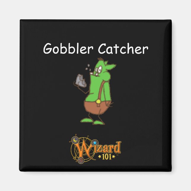 Wizard101 Gobbler Catcher Magnet (Vorne)