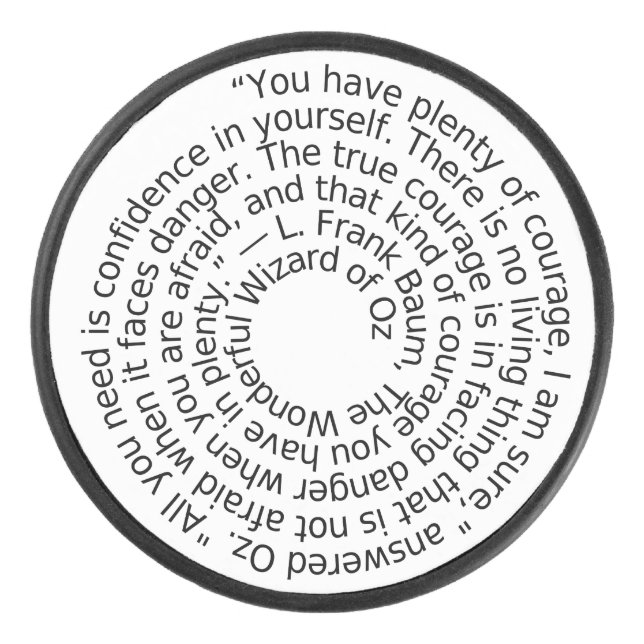 Wizard of Oz courage quote hockey puck (Vorderseite)