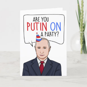 WLADIMIR PUTIN: Sind Sie Putin auf einem Party? Karte