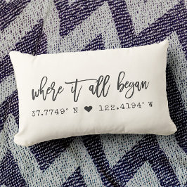 Wo alles begann Chic Script Custom Coordinates Lendenkissen