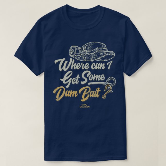 Wo bekomme ich Dammköder? T-Shirt (Design vorne)