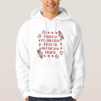 Wo Blume blühen, hofft auch Weihnachten Hoodie