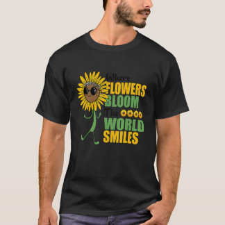 Wo Blume die Welt blühen lächeln botanisches Gar T-Shirt