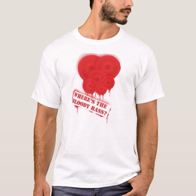 WO DER BLUTIGE BASS IST T-Shirt (Vorderseite)