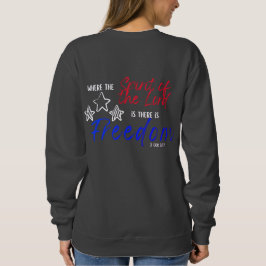Wo der Geist des Herrn ist, ist Freiheit Sweatshirt