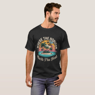 Wo der Horizont auf die Hitze trifft Tropische Ins T-Shirt