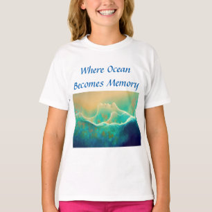 "Wo der Ozean zum Gedächtnis wird" - Blau grün T-Shirt