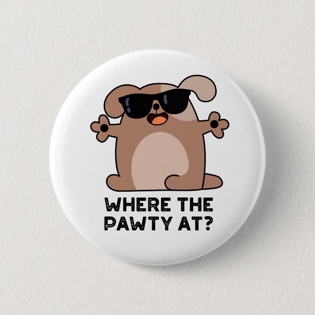 Wo die Pfaue bei der lustigen Doggie Dog Putsch Button (Vorderseite)