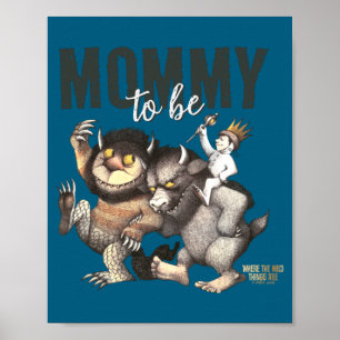 Wo die wilden Kerle sind werdende Mutter Poster