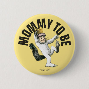 Wo die wilden Kerle wohnen   Mama in spe Button