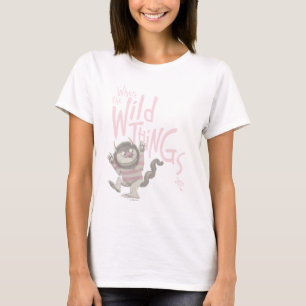 Wo die wilden Kerle wohnen Zitat - Pink T-Shirt