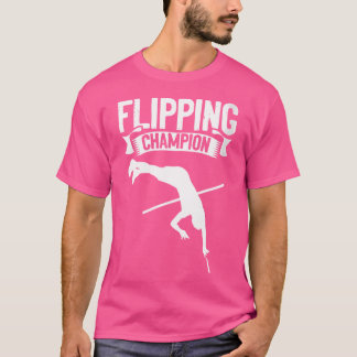 Wo Drehend Champion Pole Jumper Vault Pole Vaulti T-Shirt