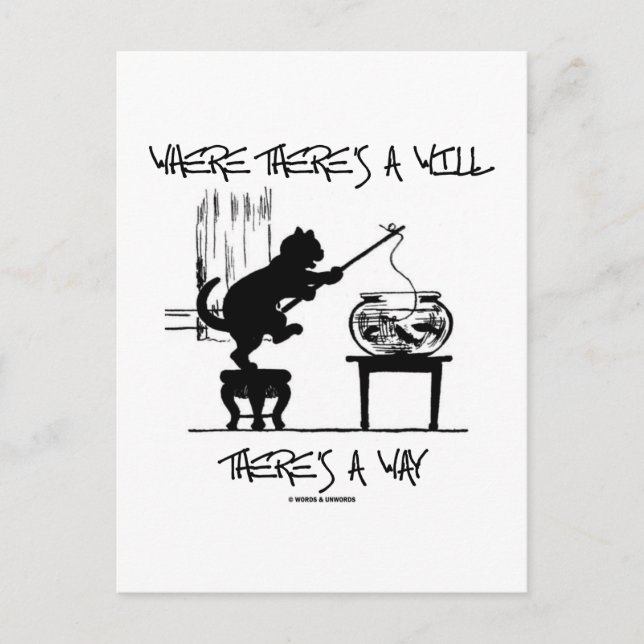 Wo ein Wille ist, gibt es einen Weg (Katzenhöhe) Postkarte (Vorderseite)
