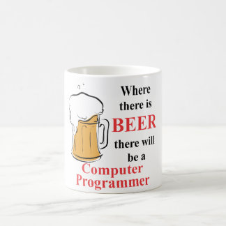Wo es Bier - Computerprogrammierer gibt Kaffeetasse