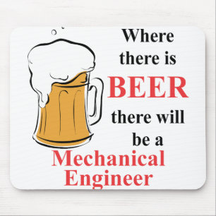 Wo es Bier - Maschinenbauingenieur gibt Mousepad