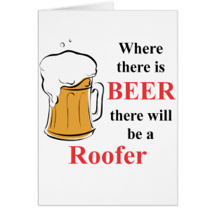 Wo es Bier - Roofer gibt