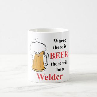 Wo es Bier - Schweißer gibt Kaffeetasse