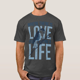 wo es Liebe gibt, findet man einen Live Bird Vint T-Shirt