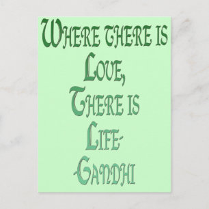 *Wo es Liebe gibt* Inspiration Gandhi Zitat Postkarte