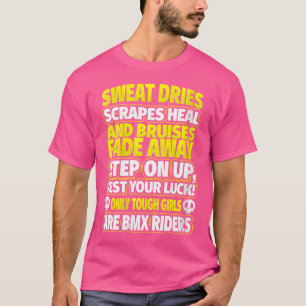 Wo Female Bmx nur harte Mädchen sind BMX-Fahrer T-Shirt