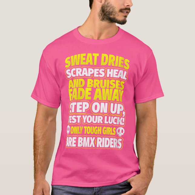 Wo Female Bmx nur harte Mädchen sind BMX-Fahrer T-Shirt (Vorderseite)