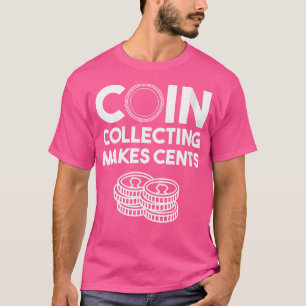 Wo Funny Coin Sammeln für 50 Cents Sammler T-Shirt